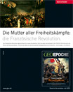 GEO Epoche: Publikumsanzeige - Franzsische Revolution